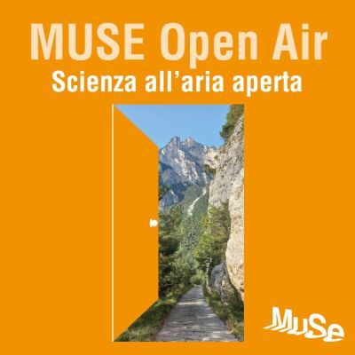 MUSE Open Air – Scienza all’aria aperta